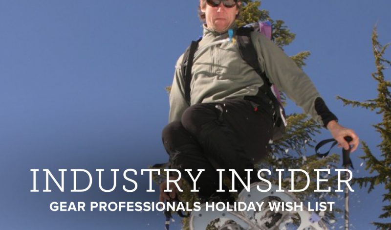 What Do Gear Professionals Want This Holiday Season?